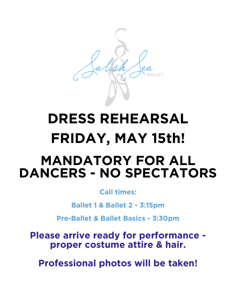 Dress Rehearsal Reminder